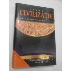 PRIMA CIVILIZATIE - Christofer Knight / Alan Butler
